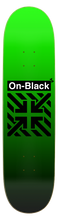 Kép betöltése a galériamegjelenítőbe: OnBLACK™ GRNBLK skate deck (12 sizes and shapes)