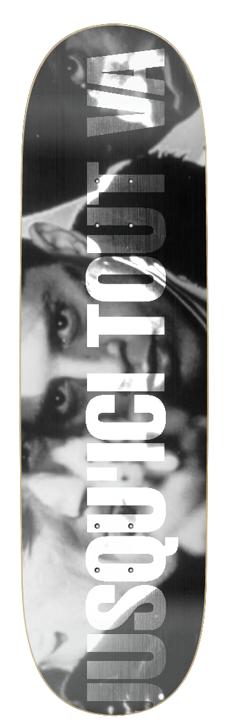 La HAINE "Va Bien" skate deck (12 sizes and shapes)